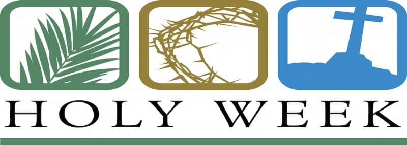 Holy Week and Easter Mass and Service times